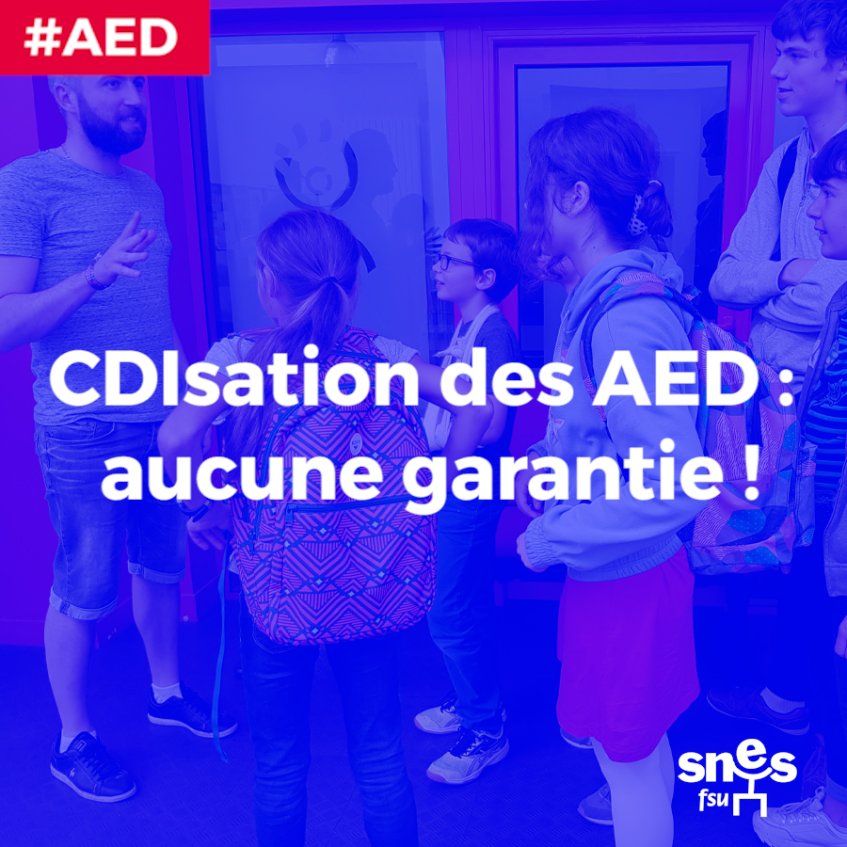 La CDIsation des AED : encore une tromperie du gouvernement !